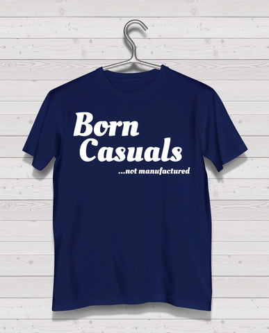 Born Casuals Navy Short Sleeve TShirt - "not manufactured" white print
