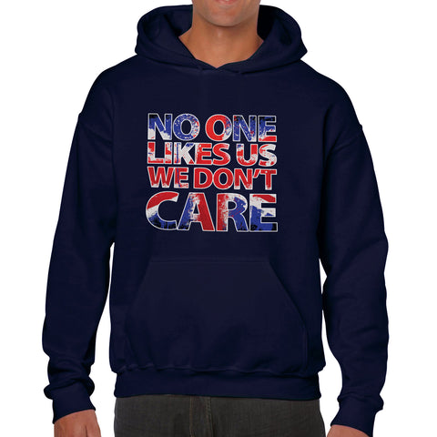 "No one likes us! " Casual Style Hoodie